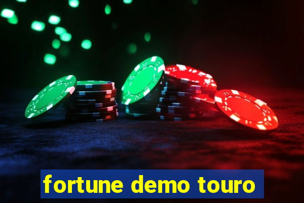 fortune demo touro